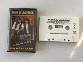 Kim & Janne -Vi talade aldrig om Kärleken -C-kasetti / C-cassette
