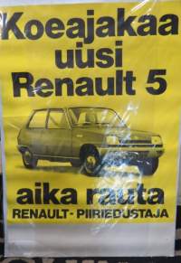 Koeajakaa uusi Renault 5 - Aika rauta -mainosjuliste / advertising poster