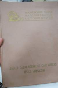 Московский Завод Малолитражных Автомобилей - Small Displacement Car Works Moscow -henkilöautotehtaan kansio auton asiapapereille