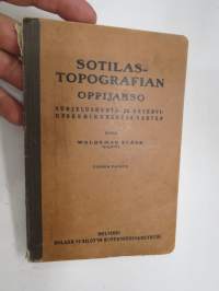 Sotilastopografian oppijakso suojeluskunta- ja reserviupseerikursseja varten -military topography coursebook for army & National Guard officer courses