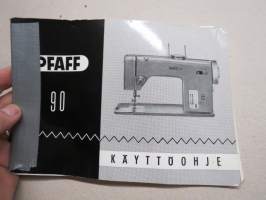 Pfaff 90 ompelukone -käyttöohjekirja / sewing machine manual in finnish
