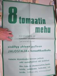 Jalostaja tomaattikastike - 8 tomaatin mehu tiivistettynä -juliste / poster