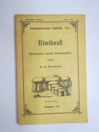 Kivikausi - Ihmiskunnan wanhin kehittymisjakso - Kansanwalistus-seuran toiimituksia LXII