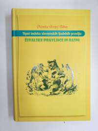 Tipni indeks slovenskih ljudskih pravljic - Zivalske pravljice in Basni -slovenialaisten kansansatujen luettelo / tutkimus?