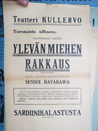 Teatteri Kullervo - Ylevän miehen rakkaus / Sessue Hayakawa / Sardiinikalastusta -elokuvajuliste / movie poster