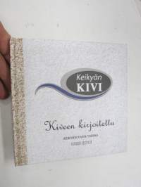 Kiveen kirjoitettu - Keikyän Kivi Oy - Keikyän Kiven tarina 1933-2013