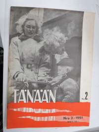 Tänään 1951 nr 2 - Suomen Rauhanpuolustajat (kommunistinen), Turvaa olympialaiset, Konekeuhko, Arvo Turtiainen - Muuri ja virta, Kiina, Hagar Olsson, Keikyä-esittely