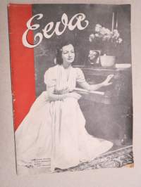 Eeva 1948 nr 4 kansikuva Madame Kavur, Turkin ministerin puoliso, Saanko luvan pyytää neidin lättä?, Vieraat silmät, Kaupungn kattojen yläpuolella, ym.