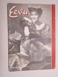 Eeva 1944 nr 11 kansikuva Suomalaisen oopperan tanssijatar Eva Hemming, Erään soturin puoliso, Ollaan niinkuin pääskyset -pesä laitetaan, Guy de Maupassant ja naiset