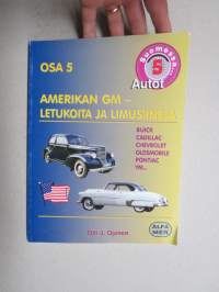 Amerikan GM - Letukoita ja limusiineja (Alfamer Autot Suomessa -sarjan osa nr 5.)