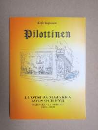 Pilottinen - Luotsi ja majakka - Lots och fyr - sarjakuvia / serier 1985-2009