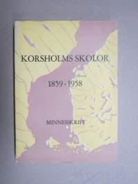 Korsholms skolor 1859-1958 - Minnesskrift