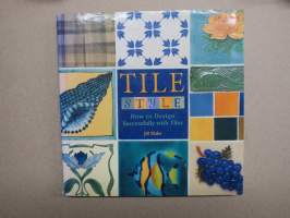 Tile style - How to Design Successfully with Tiles