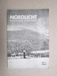 Nordlicht  - Organ der Ostseegesellschacft - Finnischer Zeitspiegel 1944 nr 1 -saksalaismyönteinen aikakauslehti, mm. V.A. Koskenniemi, Herman Gummerus, Juhani Aho