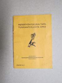 Metsätyöntekijäin tapaturmantorjuntaopas, kuvittanut Aarno Liuksiala