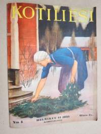 Kotiliesi 1933 nr 4, kansikuva Rudolf Koivu, Onko kotitalous maataloutta?, Pellava on kultaa..., Hampaat-lasten terveyden huolto, Helsingittäret hiihtävät, ym.