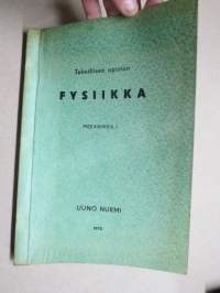 Teknillisen opiston fysiikka - Mekaniikka I