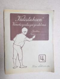 Valistuksen kaunokirjoitusjärjestelmä 4.