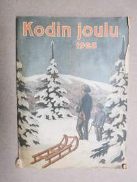 Kodin Joulu 1928 -joululehti, Lappalaispoika ja kultainen kuusi, Soihtupojat, Runsaasti mainoksia, ym.