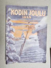 Kodin Joulu 1925 -joululehti, Kymi kirkonkylä Helilä kansakoulu, Taru joulupukista, Adolf Bock - Hangon Keksi - Pingviinimainos, ym.