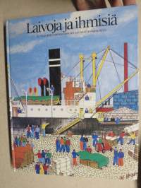 Laivoja ja ihmisiä - Kuvia ja kertomuksia Effoan satavuotistaipaleelta -shipowner´s story