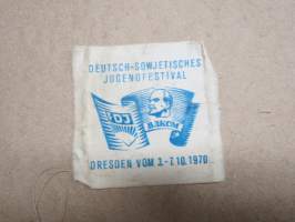 Deutsch-Sowjetisch Jugendfestival - Dresden vom 3.-7.10.1970 -kangasmerkki / osallistujamerkki