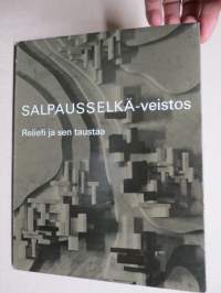 Salpauselkä-veistos - Reliefi ja sen taustaa (Alvar Aalto) ja muuta historiaa Alvar Aallosta, kuvateos