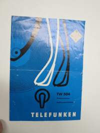 Telefunken TW 504 Plattenwechsler - Bedienungsanleitung -käyttöohjeet saksaksi