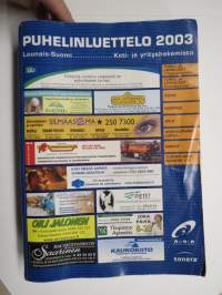 Koti ja yrityshakemisto 2003 - Lounais-Suomen puhelinluettelo