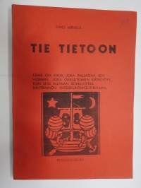Tie tietoon - 13 kysymystä salatieteilijälle (Pegasos-Seura) -Pekka Siitoin tuotantoa