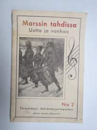 Marssin tahdissa uutta ja vanhaa nr 2 - Toimittanut Ikäväntorjuntapatteri -sota-aikainen lauluvihko