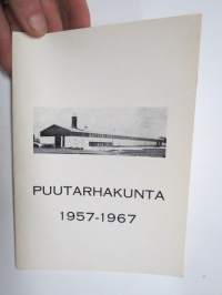 Puutarhakunta 1957-1967 -historiikki