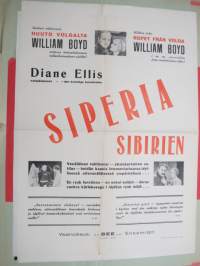 Siperia - Sibirien, pääosissa William Boyd, Diane Ellis -elokuvajuliste / movie poster