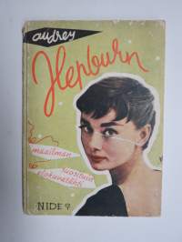 Audrey Hepburn - maailman suosituin elokuvatähti