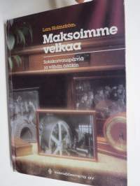 Maksoimme velkaa - sotakorvauspäiviä ja vähän öitäkin