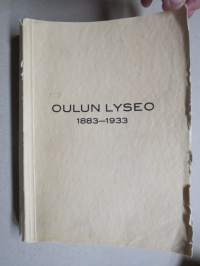 Oulun Lyseo 1883-1933 50 vuotta - historiikki ja matrikkeli oppilaista