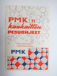 PMK:n kankaitten pesuohjeet - Tvättregler för BFK:s tyger