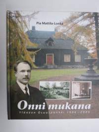 Onni mukana - Yläneen Osuuspankki 1906-2006 (Yläne)