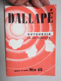 Dallapé uutuuksia ja iki-vihreitä - nuotit ja sanat vihko nr 65