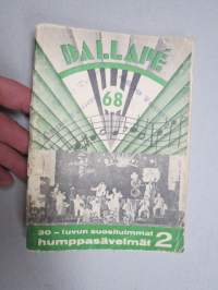 Dallapé Tanssiorkesteri - Dallapé vihko nr 68 - 30-luvun suosituimmat humppasävelmät