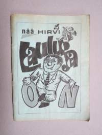 Nää Hirvilauluja on (ravintola Kultainen Hirvi, Turku) -laulukirja -song book