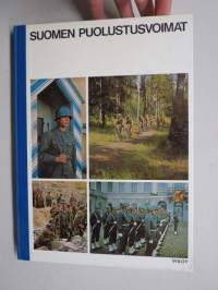 Suomen Puolustusvoimat (kuvateos Suomen armeijan historiasta ja nykypäivästä)