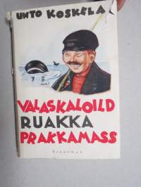 Valaskaloild ruakka prakkamass Sillinguristajan gokemuksi