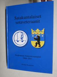 Satakuntalaiset sotaveteraanit - Satakunnan Sotaveteraanipiiri 1966-2011 -historiikki
