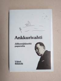 Ankkurivahti - Jälkeenjääneitä papereita