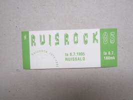 Ruisrock 1995 - 8.7.1995 Ruissalo -pääsylippu
