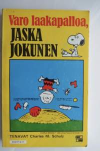 Tenavat - Varo laakapalloa, Jaska Jokunen