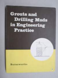 Grouts and Drilling Muds in Engineering Practice