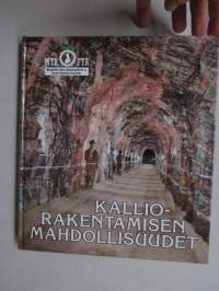 Kalliorakentamisen mahdollisuudet