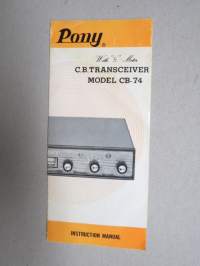 Pony C.B. Transceiver Model CB-74 with 